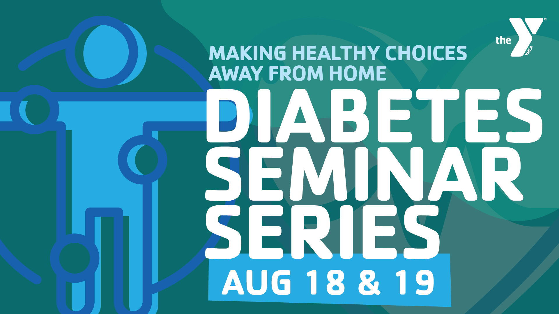 Featured image for “Diabetes Seminar: Making Healthy Choices Away from Home”